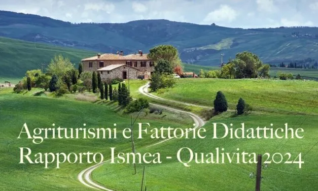 Aziende Agrituristiche e Fattorie didattiche. Ecco i dati del nuovo Rapporto Ismea 2024. (seconda parte).